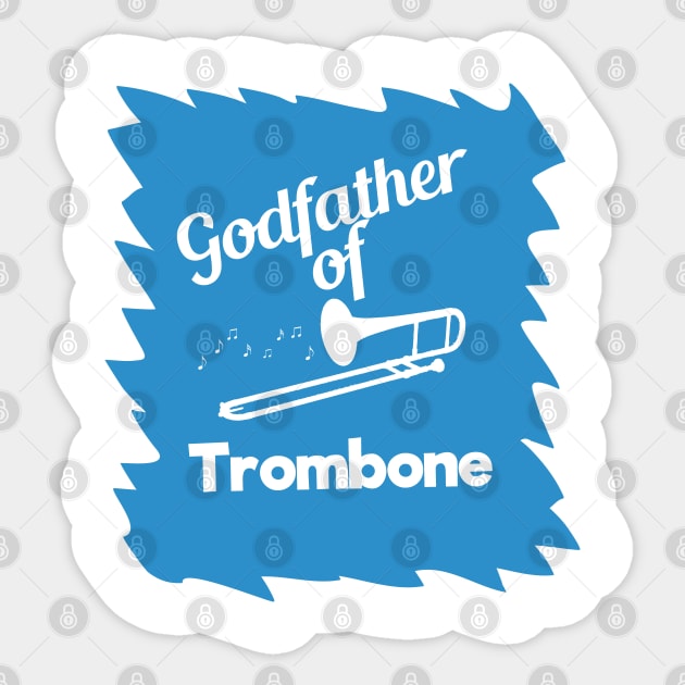 Godfather of Trombone. Sticker by DePit DeSign